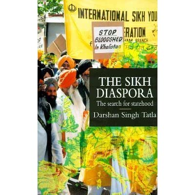 The Sikh Diaspora -the search for Statehood